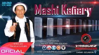 MASHI KAÑARY ► CONCIERTO EN SAN RAFAEL  ♪ VASQUEZ PRODUCCIONES 2016 ✓