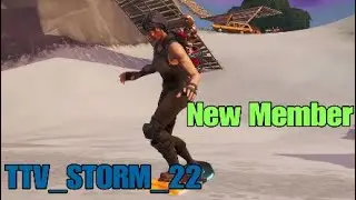 Introducing TTV_STORM_22 !!!! New Member