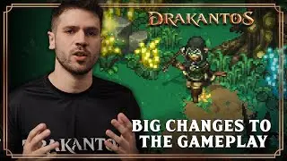 Drakantos | Developer Update | Changes to the Gameplay