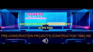 POD 107 - Purchasing Preconstruction Properties - Construction Timeline