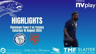 Thatcham Town CC 2nd XI vs Yateley CC 1st XI Match Highlights