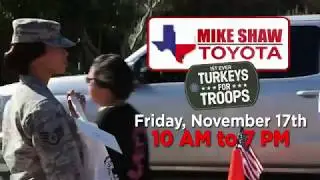 Turkeys for Troops at Mike Shaw Toyota