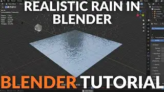 How to Create Realistic Rain in Blender | Easy Particle Tutorial