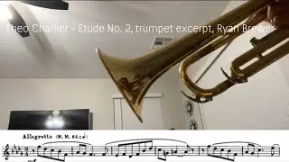 Theo Charlier - Etude No. 2, trumpet excerpt, Ryan Brewer - YourAverageBando