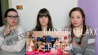 [MV Reaction] Rainbow Blaxx Cha Cha First Impression and Review