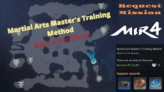 Martial Arts Master's Training Method (Mark of the Master) - Request Mission | MIR4