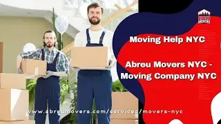 Moving Help NYC | Abreu Movers NYC - Moving Company NYC |  www.abreumovers.com/services/movers-nyc