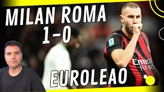 MILAN ROMA 1-0 !!! EURO RAFA LEAO !!! HIGHLIGHTS POSTPARTITA