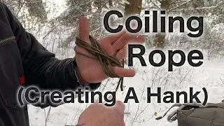 Coiling Rope (Creating a Hank)