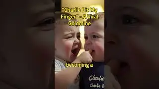 &ldquo;Charlie Bit My Finger&rdquo; - A Viral Goldmine #viralvideo #youtubeclassic #adrevenue #internetsensation