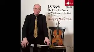 Bach Suite Nr. 3 (Viola), Prel&uacute;de, played by Wolfgang W&ouml;lfer