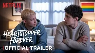 HEARTSTOPPER Forever ! First Trailer (2026) | Release Date, Coming Soon & New Update !!
