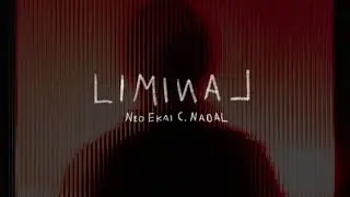 LIMINAL | Neo Ekai C. Nadal