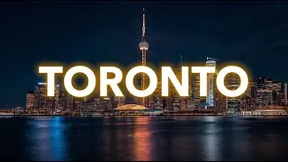 Toronto Will Surprise You &ndash; Canada's Hidden Gem City