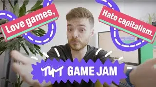 LOVE Games, HATE Capitalism! TWT Game Jam