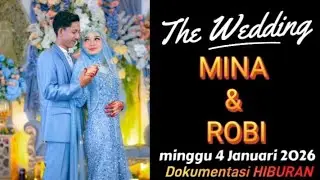 Dokumentasi Hiburan WEDDING MINA & ROBI minggu 4 Januari 2026. / 