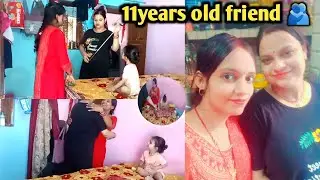 इस दहकती गर्मी मैं 🥵ग्यारह साल पुरानी दोस्त❤‍🔥आ गयी मेरे ससुराल मुझसे मिलने 🫂||Old Is Gold Friend