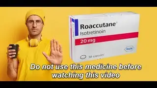 Roaccutane | The most powerful and dangerous treatment for acne | Uses | Dosage | Side effects