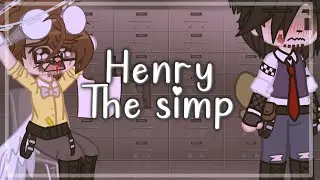 Henry simp || Willry || William x Henry || 1st Au || Not original || FNaF