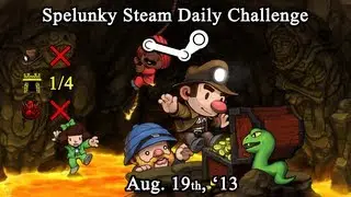 Spelunky Steam Daily Challenge - August 19th, 2013