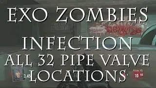 Exo Zombies: Infection - All Pipe Valve Locations for Easter Egg