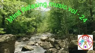 Mind Relaxing music vol - 24