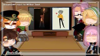 Mcyt/DreamSMP react to Wilbur---GC [Vids aren't mine]