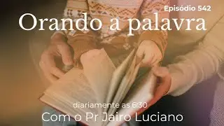 Orando a Palavra: FAÇA TUDO PELA FÉ