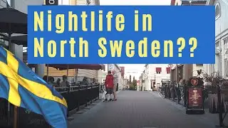 How is The Nightlife in North Sweden?