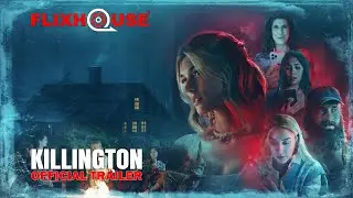 Killington (2024) Horror Dark Comedy Thriller | Official Trailer | FlixHouse