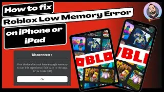 How to fix Roblox Low Memory Error 286 on iPhone or iPad