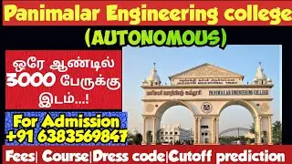 Panimalar Engineering college|Campus Review|Cutoff prediction|Fees structure details|Vincent Info|