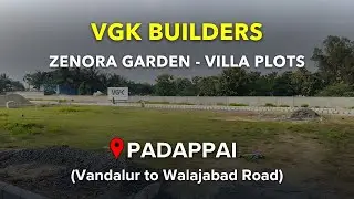 Padappai Plots For Sale | VGK Zenora Garden | Chennai #padappai #chennai #plot #land #sale