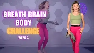 Breath Brain Body week 3