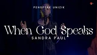 When God Speaks by Sandra Paul | Penspeak 2024