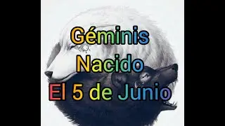 G&eacute;minis Nacido El 5 De Junio   #G&eacute;minis  #5DeJunio  #SignoZodiacal