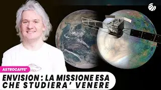 Nuova MISSIONE verso VENERE : ecco EnVision