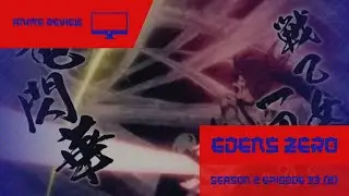 Edens Zero Season 2 Episode 33 (8) Review. Element 4 Defeated