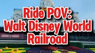 4K Ride POV: Walt Disney World Railroad 🚂 Magic Kingdom | July 2024
