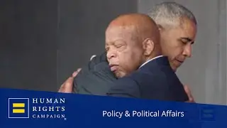 Human Rights Campaign Remembers Civil Rights Icon Congressman John Lewis