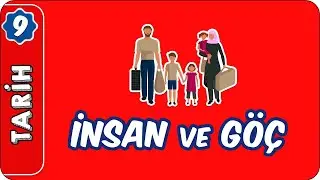 İnsan ve Göç | 9. Sınıf Tarih