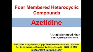 azetidine || Preparation, structure and reactions of azetidine