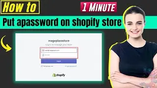 How to put a password on shopify store 2026
