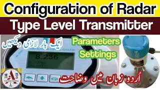 Configuration of Radar Level Transmitter in Urdu| Parameter Setting of RLT |QTRD-80G Q&T Instrument