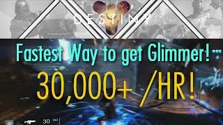 Get Rich in Destiny | 30k+ Glimmer per Hour! | Farming Guide