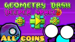 Deeper Space 1-3 levels All Coins [GD2.2]  Maximusgamer10