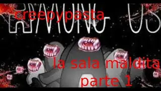 creepypasta de among us 