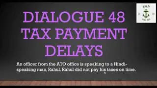Naati Ccl Dialogue 48 - TAX PAYMENT DELAYS (Transcript and Vocab included)