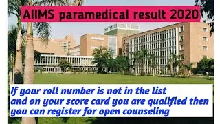 AIIMS paramedical 2020 for those students jinka roll number 1st counseling  list me nhi h .