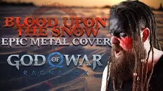 Blood Upon the Snow - God of War Ragnar&ouml;k (Epic metal cover by Bard ov Asgard)
